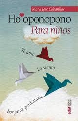 HO'OPONOPONO PARA NIÑOS | 9788441433878 | CABANILLAS, MARÍA JOSÉ | Llibreria Drac - Llibreria d'Olot | Comprar llibres en català i castellà online