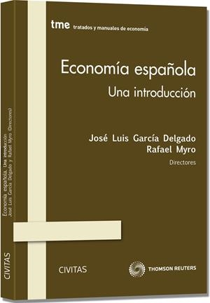 ECONOMÍA ESPAÑOLA. UNA INTRODUCCIÓN | 9788447040742 | FERNÁNDEZ OTHEO, CARLOS M./GARCÍA DELGADO, JOSÉ LUIS/GARRIDO TORRES, ANTONI/JIMÉNEZ, JUAN CARLOS/MYR | Llibreria Drac - Llibreria d'Olot | Comprar llibres en català i castellà online