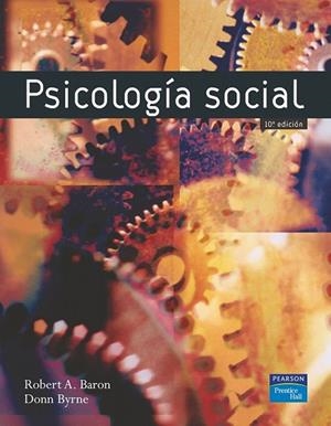 PSICOLOGÍA SOCIAL | 9788420543321 | BARON, ROBERT A ; BYRNE, DONN | Llibreria Drac - Librería de Olot | Comprar libros en catalán y castellano online