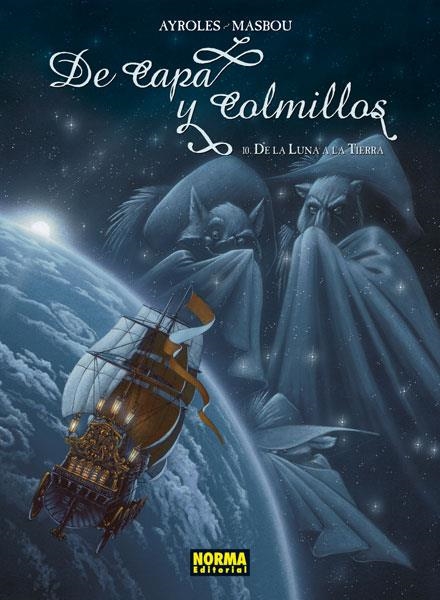 DE LA LUNA A LA TIERRA (DE CAPA Y COLMILLOS 10) | 9788467914405 | AYROLES, ALAIN ; MASBOU, JEAN-LUC | Llibreria Drac - Llibreria d'Olot | Comprar llibres en català i castellà online