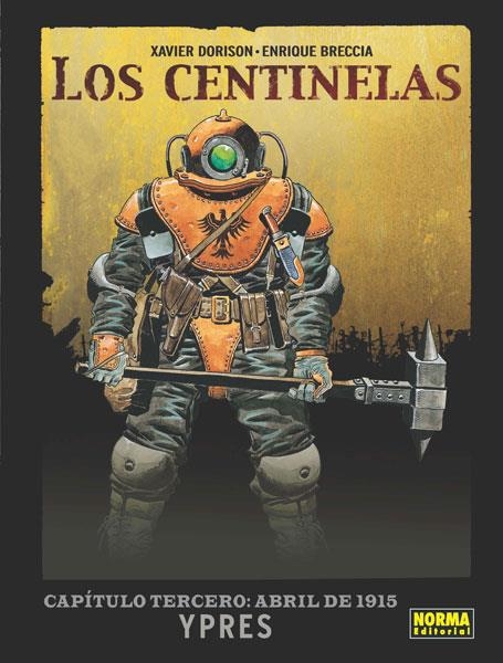 ABRIL DE 1915 (LOS CENTINELAS 3) | 9788467914443 | DORISON, XAVIER ; BRECCIA, ENRIQUE | Llibreria Drac - Llibreria d'Olot | Comprar llibres en català i castellà online