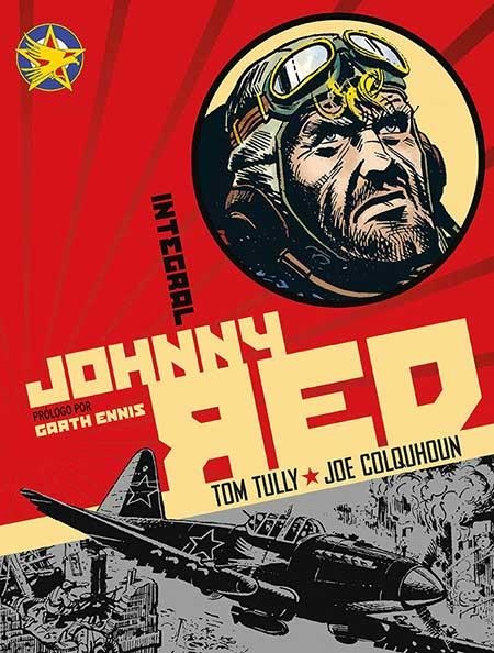 JOHNNY RED INTEGRAL | 9781908007537 | TULLY, TOM ; COLQUHOUN, JOE | Llibreria Drac - Llibreria d'Olot | Comprar llibres en català i castellà online