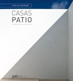 CASAS POR TIPOLOGIA CASAS PATIO | 9788434234956 | BAHAMÓN, ALEJANDRO; ÁLVAREZ, ANNA MARÍA | Llibreria Drac - Llibreria d'Olot | Comprar llibres en català i castellà online