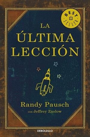 ULTIMA LECCION, LA | 9788497934626 | PAUSCH, RANDY | Llibreria Drac - Llibreria d'Olot | Comprar llibres en català i castellà online