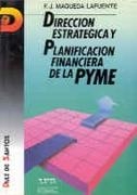 DIRECCION ESTRAT#GICA Y PLANIFICACION FINANCIERA | 9788479780227 | Maqueda Lafuente, F. J. | Llibreria Drac - Llibreria d'Olot | Comprar llibres en català i castellà online