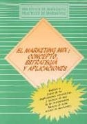 MARKETING MIX:CONCEPTO,ESTRATEGIAS Y APLICACIONES | 9788487189708 | Llibreria Drac - Llibreria d'Olot | Comprar llibres en català i castellà online