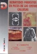 NEMATODOS PARASITOS EN PECES DE LAS COSTAS GALLEGA | 9788479781385 | Llibreria Drac - Llibreria d'Olot | Comprar llibres en català i castellà online