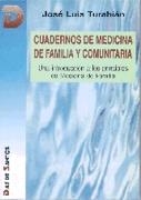 CUADERNOS DE MEDICINA DE FAMILIA Y COMUNITARIA | 9788479781927 | TURABIAN, JOSE LUIS | Llibreria Drac - Llibreria d'Olot | Comprar llibres en català i castellà online