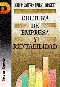 CULTURA DE EMPRESA Y RENTABILIDAD | 9788479781972 | KOTTER-HESKETT | Llibreria Drac - Llibreria d'Olot | Comprar llibres en català i castellà online