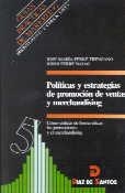 POLITICAS Y ESTRATEGIAS DE PROMOCION DE VENTAS Y | 9788479782696 | FERRE TRENZANO,JOSE MARIA | Llibreria Drac - Llibreria d'Olot | Comprar llibres en català i castellà online