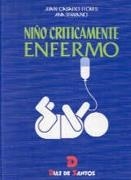 NIÑO CRITICAMENTE ENFERMO | 9788479782689 | CASADO FLORES,JUAN | Llibreria Drac - Llibreria d'Olot | Comprar llibres en català i castellà online