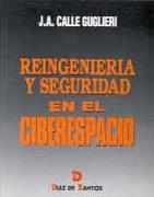 REINGENIERIA Y SEGURIDAD EN EL CIBERESPACIO | 9788479782733 | CALLE GUGLIERI | Llibreria Drac - Llibreria d'Olot | Comprar llibres en català i castellà online