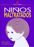 NIÑOS MALTRATADOS | 9788479783082 | CASADO FLORES, JUAN | Llibreria Drac - Llibreria d'Olot | Comprar llibres en català i castellà online