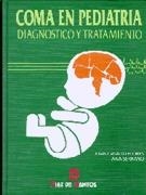 COMA EN PEDIATRIA.DIAGNOSTICO Y TRATAMIENTO | 9788479783068 | CASADO FLORES, JUAN;ANA SERRANO | Llibreria Drac - Llibreria d'Olot | Comprar llibres en català i castellà online