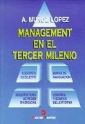 MANAGEMENT EN EL TERCER MILENIO | 9788479783228 | MUÑOZ LOPEZ | Llibreria Drac - Llibreria d'Olot | Comprar llibres en català i castellà online