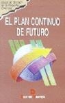 PLAN CONTINUO DE FUTURO, EL | 9788479783396 | Llibreria Drac - Llibreria d'Olot | Comprar llibres en català i castellà online