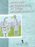 PROGRAMA DE SALUD MATERNO-INFANTIL | 9788479783501 | Llibreria Drac - Llibreria d'Olot | Comprar llibres en català i castellà online