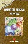 DISEÑO DEL SERVICIO PASO A PASO | 9788479783624 | Llibreria Drac - Llibreria d'Olot | Comprar llibres en català i castellà online