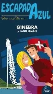 GINEBRA Y LAGO LEMÁN 2014 (ESCAPADA AZUL) | 9788415847625 | LEDRADO, PALOMA | Llibreria Drac - Llibreria d'Olot | Comprar llibres en català i castellà online