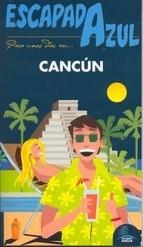 CANCÚN 2014 (ESCAPADA AZUL) | 9788415847618 | GARCÍA, JESÚS | Llibreria Drac - Llibreria d'Olot | Comprar llibres en català i castellà online