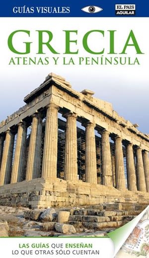 GRECIA ATENAS Y LA PENÍNSULA 2014 (GUIAS VISUALES) | 9788403512429 | VV.AA. | Llibreria Drac - Llibreria d'Olot | Comprar llibres en català i castellà online