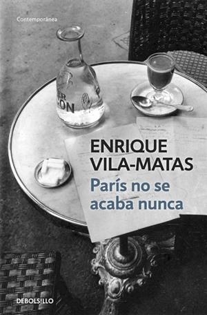 PARÍS NO SE ACABA NUNCA | 9788490327241 | VILA-MATAS, ENRIQUE | Llibreria Drac - Llibreria d'Olot | Comprar llibres en català i castellà online