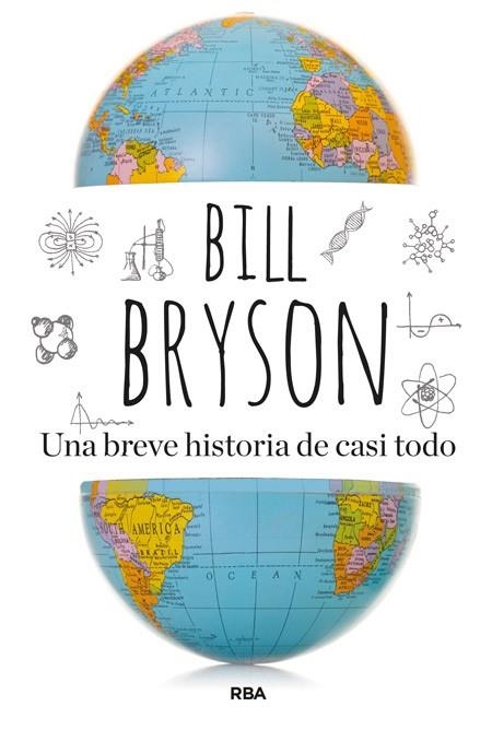 BREVE HISTORIA DE CASI TODO, UNA | 9788490562420 | BRYSON , BILL | Llibreria Drac - Librería de Olot | Comprar libros en catalán y castellano online