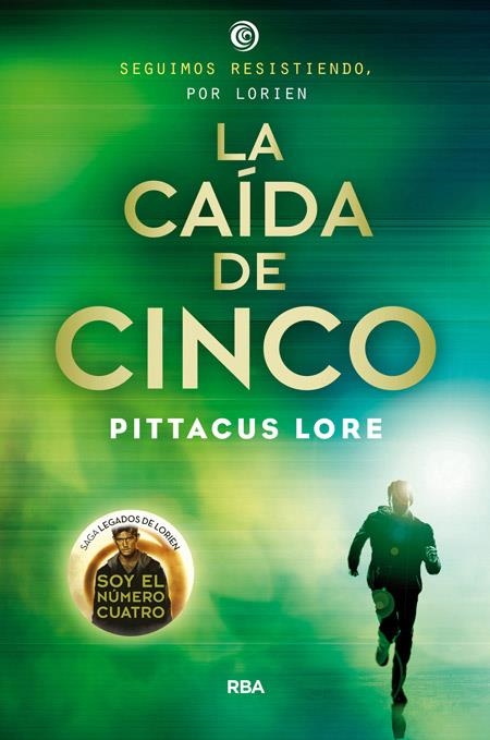 CAÍDA DE CINCO, LA (LEGADOS DE LORIEN 4) | 9788427207004 | LORE, PITTACUS | Llibreria Drac - Llibreria d'Olot | Comprar llibres en català i castellà online