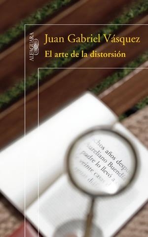 ARTE DE LA DISTORSION , EL | 9788420421575 | VASQUEZ, JUAN GABRIEL | Llibreria Drac - Librería de Olot | Comprar libros en catalán y castellano online