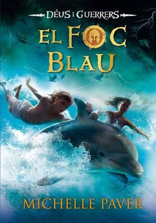 FOC BLAU, EL (DEUS I GUERRERS 1) | 9788424652524 | PAVER, MICHELLE | Llibreria Drac - Llibreria d'Olot | Comprar llibres en català i castellà online