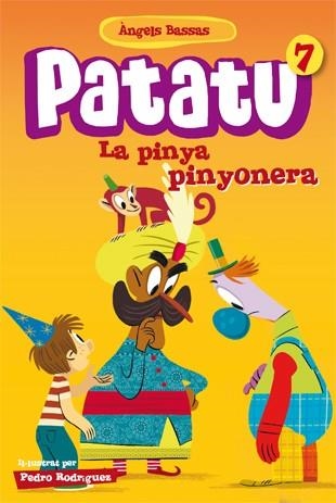 PINYA PINYONERA, LA (PATATU 7) | 9788424651558 | BASSAS, ÀNGELS | Llibreria Drac - Llibreria d'Olot | Comprar llibres en català i castellà online