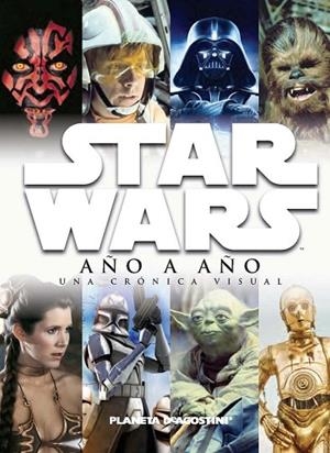 STAR WARS: AÑO A AÑO | 9788415921462 | VVAA | Llibreria Drac - Llibreria d'Olot | Comprar llibres en català i castellà online