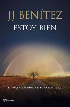 ESTOY BIEN | 9788408120162 | BENÍTEZ, J. J. | Llibreria Drac - Librería de Olot | Comprar libros en catalán y castellano online