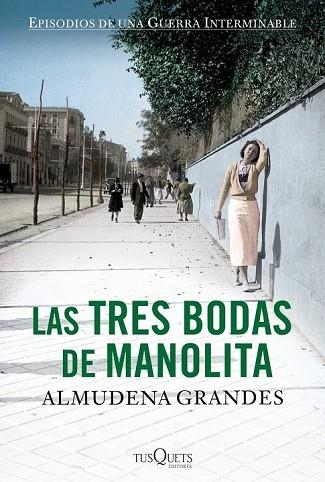 TRES BODAS DE MANOLITA, LAS | 9788483838549 | GRANDES, ALMUDENA | Llibreria Drac - Llibreria d'Olot | Comprar llibres en català i castellà online