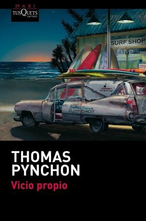 VICIO PROPIO | 9788483838525 | PYNCHON, THOMAS | Llibreria Drac - Llibreria d'Olot | Comprar llibres en català i castellà online