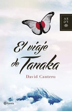 VIAJE DE TANAKA, EL | 9788408125495 | CANTERO, DAVID | Llibreria Drac - Llibreria d'Olot | Comprar llibres en català i castellà online