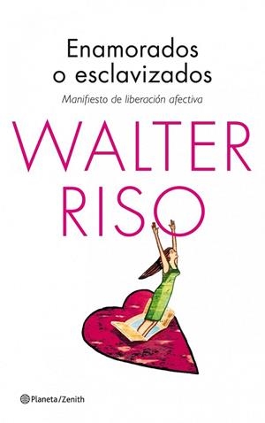 ENAMORADOS O ESCLAVIZADOS | 9788408125198 | RISO, WALTER | Llibreria Drac - Llibreria d'Olot | Comprar llibres en català i castellà online