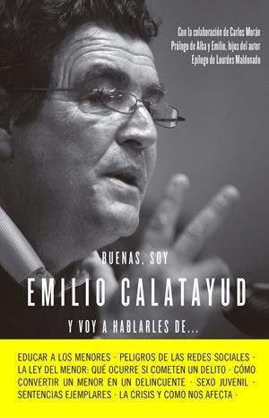 BUENAS, SOY EMILIO CALATAYUD Y VOY A HABLARLES DE... | 9788415678731 | CALATAYUD, EMILIO | Llibreria Drac - Llibreria d'Olot | Comprar llibres en català i castellà online