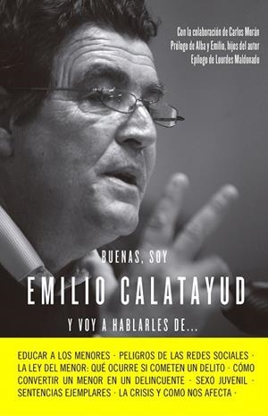 BUENAS, SOY EMILIO CALATAYUD Y VOY A HABLARLES DE... | 9788415678731 | CALATAYUD, EMILIO | Llibreria Drac - Llibreria d'Olot | Comprar llibres en català i castellà online