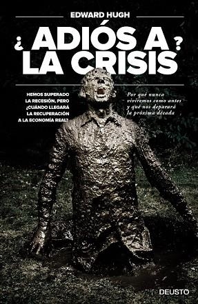 ADIÓS A LA CRISIS? | 9788423418510 | HUGH, EDWARD | Llibreria Drac - Llibreria d'Olot | Comprar llibres en català i castellà online