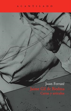 JAIME GIL DE BIEDMA | 9788496834521 | FERRATE, JUAN | Llibreria Drac - Librería de Olot | Comprar libros en catalán y castellano online