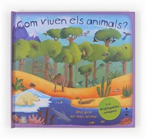 COM VIUEN ELS ANIMALS | 9788466132305 | DORION, CHRISTIANE | Llibreria Drac - Librería de Olot | Comprar libros en catalán y castellano online