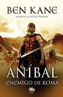 ANÍBAL. ENEMIGO DE ROMA | 9788498729191 | KANE, BEN | Llibreria Drac - Llibreria d'Olot | Comprar llibres en català i castellà online