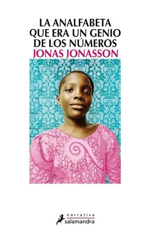 ANALFABETA QUE ERA UN GENIO DE LOS NÚMEROS, LA | 9788498385724 | JONASSON, JONAS | Llibreria Drac - Llibreria d'Olot | Comprar llibres en català i castellà online