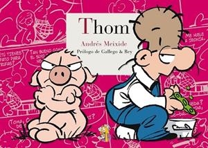 THOM | 9788415973232 | MEIXIDE, ANDRÉS | Llibreria Drac - Llibreria d'Olot | Comprar llibres en català i castellà online