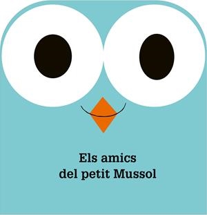 AMICS DEL PETIT MUSSOL, ELS | 9788498258745 | AAVV | Llibreria Drac - Llibreria d'Olot | Comprar llibres en català i castellà online