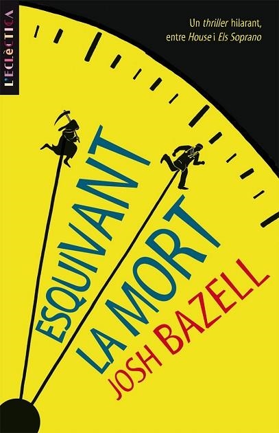 ESQUIVANT LA MORT | 9788498244168 | BAZELL, JOSH | Llibreria Drac - Llibreria d'Olot | Comprar llibres en català i castellà online