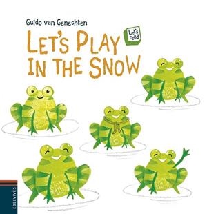 LET'S PLAY IN THE SNOW | 9788426391599 | VAN GENECHTEN, GUIDO | Llibreria Drac - Librería de Olot | Comprar libros en catalán y castellano online