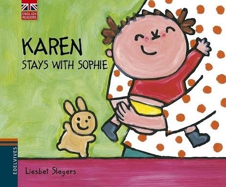 KAREN STAYS WITH SOPHIE | 9788426391575 | SLEGERS, LIESBET | Llibreria Drac - Llibreria d'Olot | Comprar llibres en català i castellà online