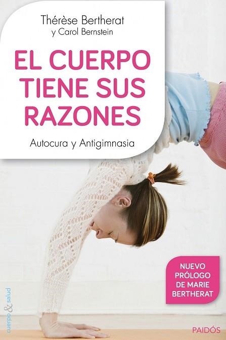 CUERPO TIENE SUS RAZONES, EL | 9788449330100 | BERTHERAT, THÉRÈSE ; BERNSTEIN, CAROL | Llibreria Drac - Llibreria d'Olot | Comprar llibres en català i castellà online